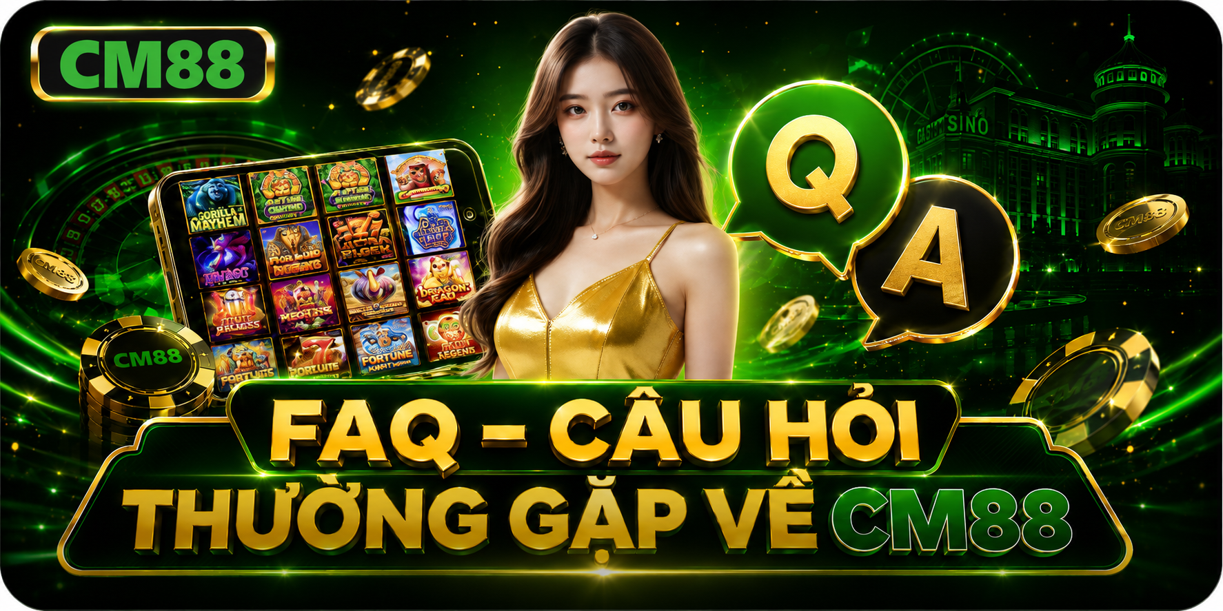 Câu hỏi thường gặp về CM88